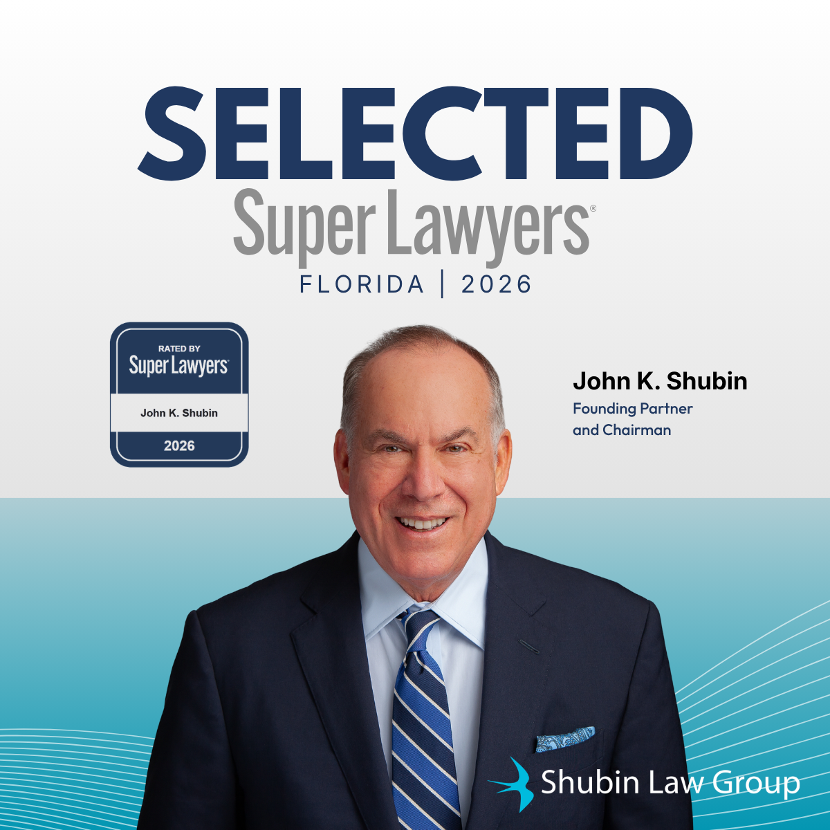 John Shubin Selected to 2026 Super Lawyers Graphic